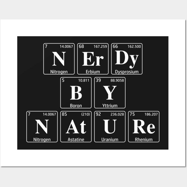 Nerdy By Nature Wall Art by valsymot